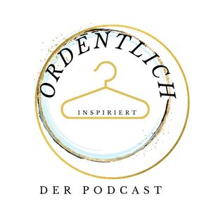 Der Podcast für alle Ordnungsliebenden